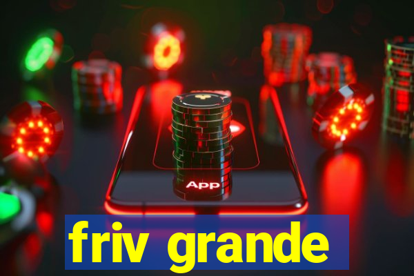 friv grande